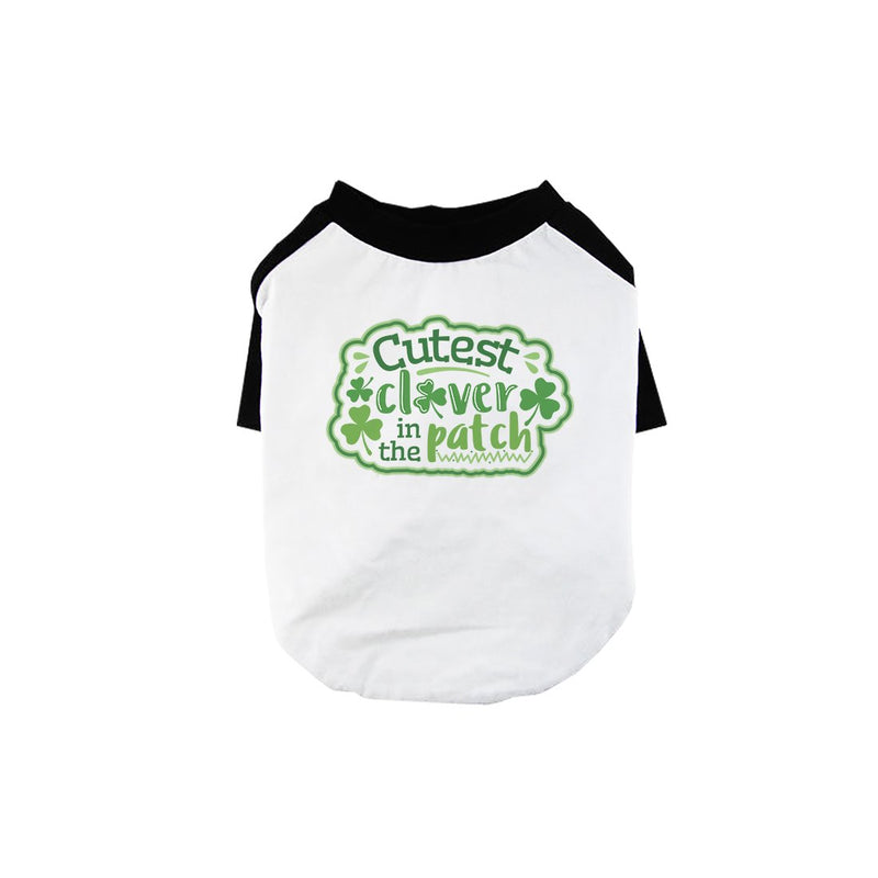 Cutest Clover In The Patch Pet Baseball Shirt for Small Dogs Gifts