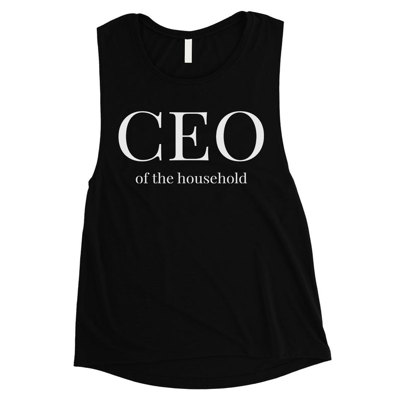 CEO Of The Household Womens Cute Muscle Tank Top Mother's Day Gift