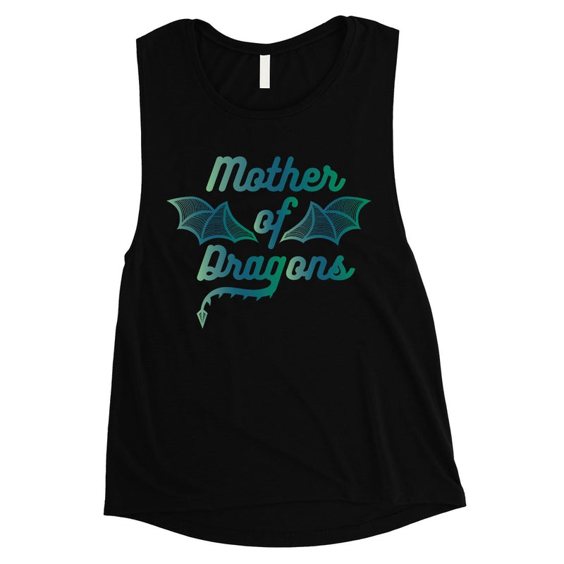 Mother Of Dragons Womens Mothers Day Muscle Tank Top Best Mom Gifts