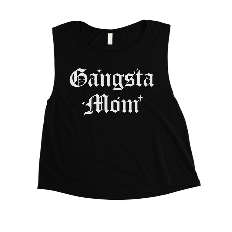 Gangsta Mom Womens Cute Mother's Day Crop Tank Top Best Mom Gifts