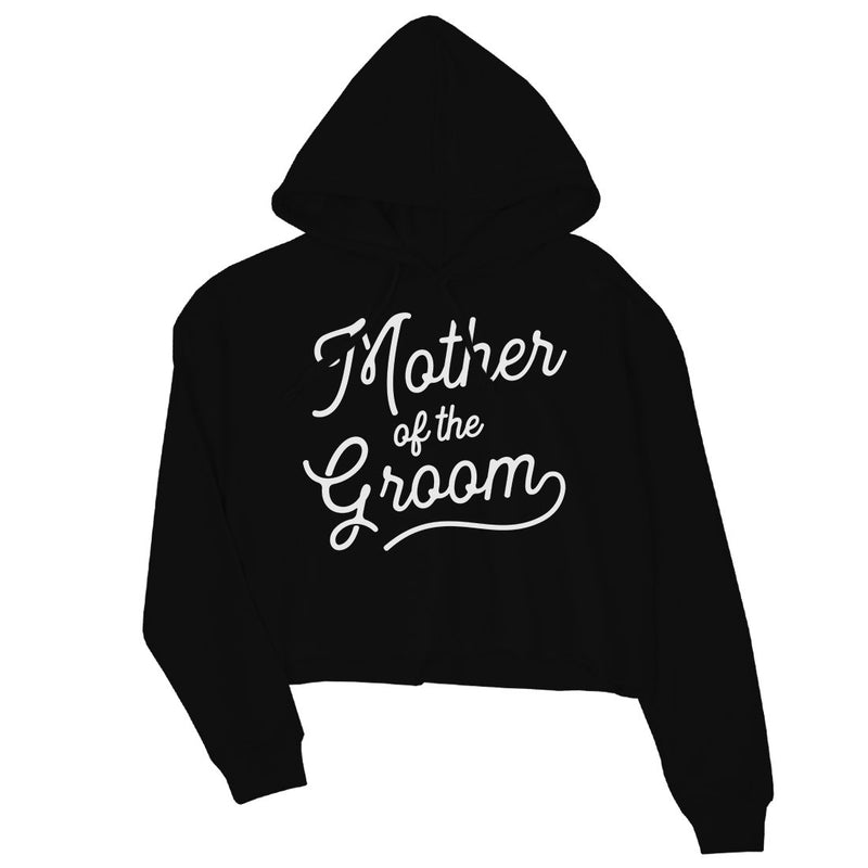 Mother Of Groom Crop Hoodie Womens Pullover Cute Mother-in-Law Gift