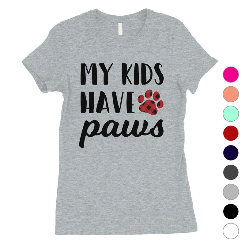 My Kids Have Paws Plaid Womens Shirt Cute Dog Mom Mother's Day Gift