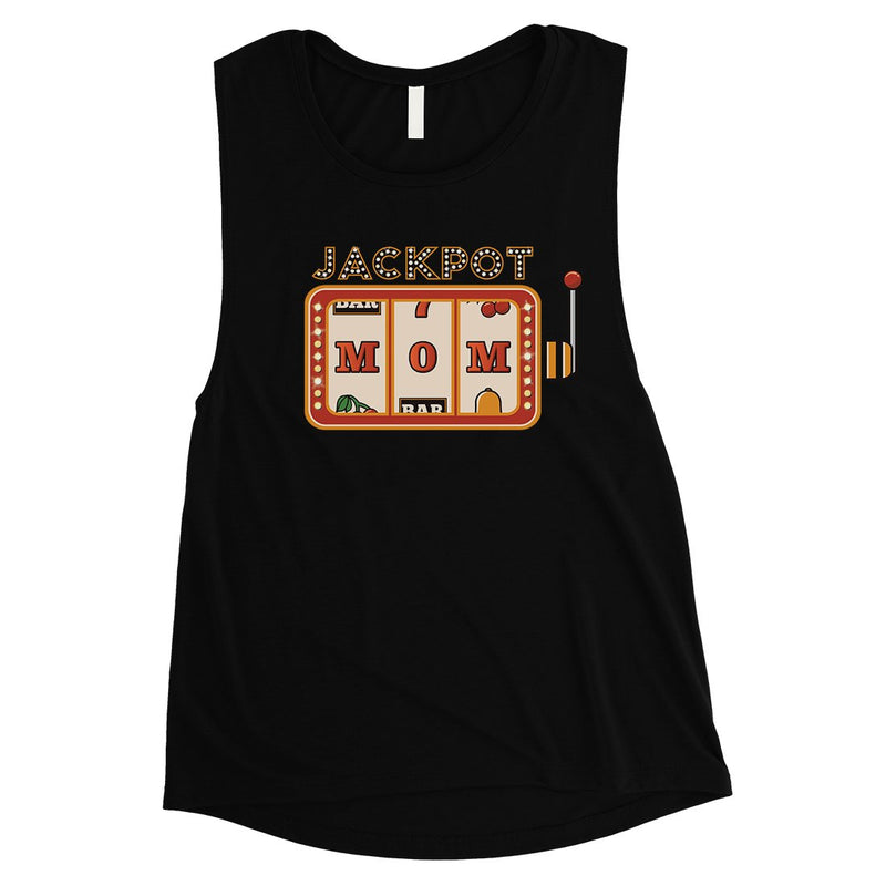 Jackpot Mom Womens  Muscle Tank Top Funny Mother's Day Gift Ideas