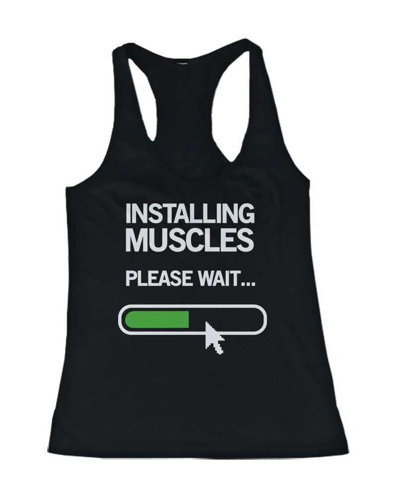 Installing Muscles Please Wait Women's Workout Tank Top Black Tanks for Gym