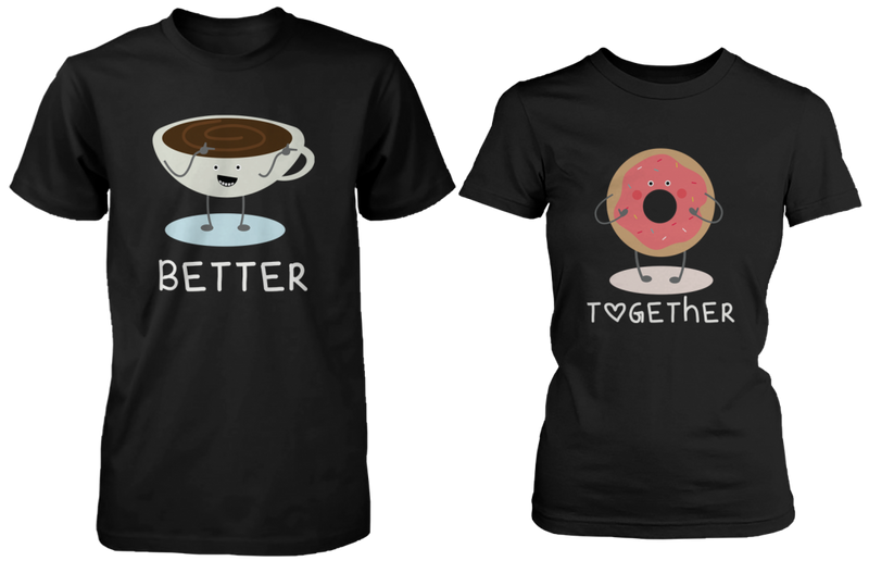 Coffee & Donut Better Together Matching Couple Shirts (his & hers Set)