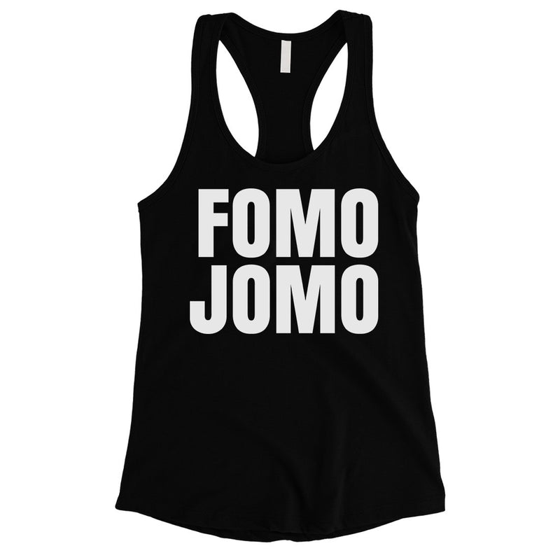 365 Printing Fomo Jomo Womens Silly Brave Fun Quote Tank Top Birthday Gift