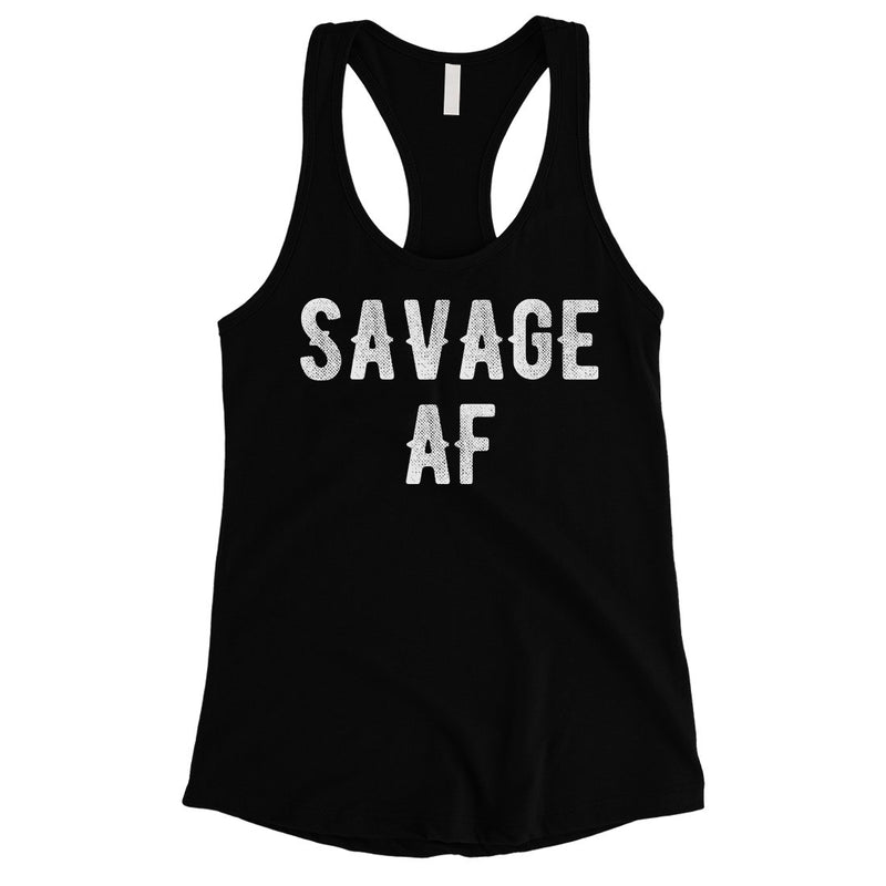 365 Printing Savage AF Womens Trendy Powerful Saying Humurous Tank Top