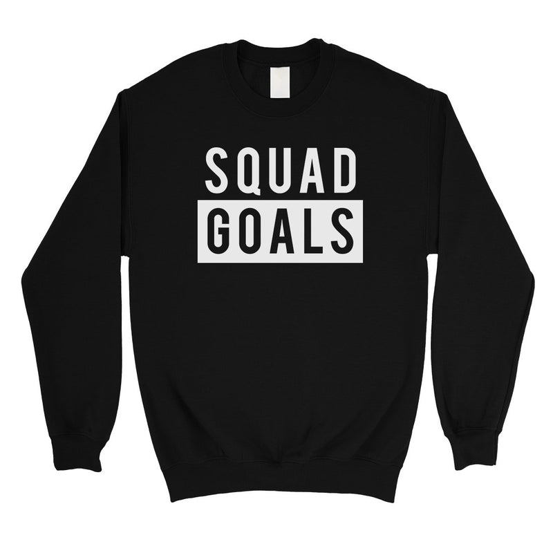365 Printing Squad Goals Unisex Crewneck Sweatshirt Workout Motivational Gift