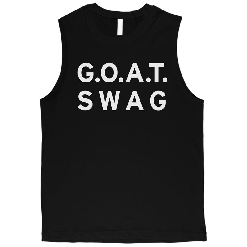 365 Printing GOAT Swag Mens Funny Entertaining Saying Humorous Muscle Shirt Gift