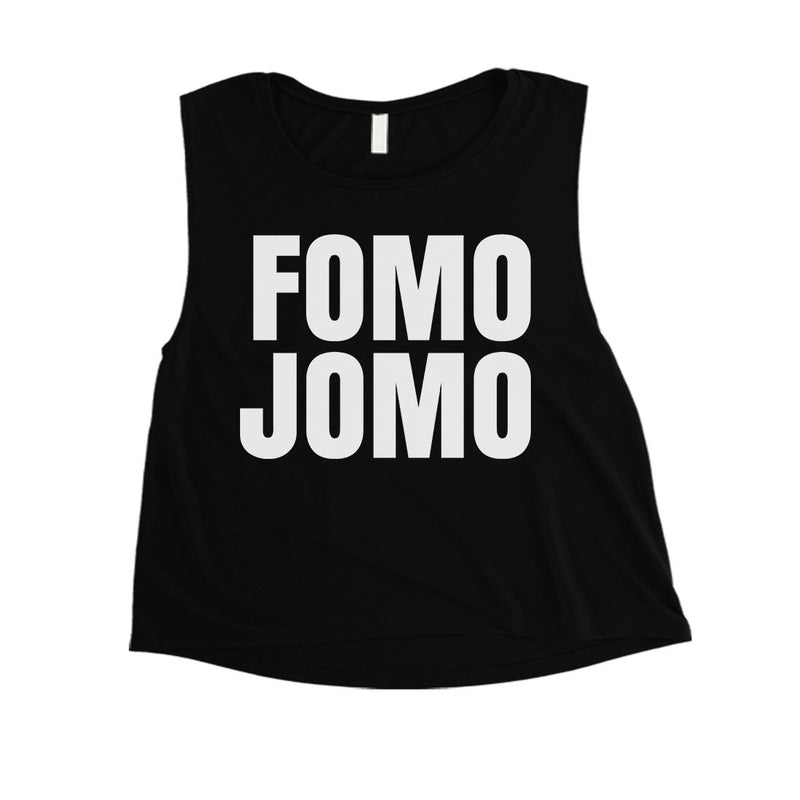 365 Printing Fomo Jomo Womens Funny Brave Saying Comfortable Crop Tank Top