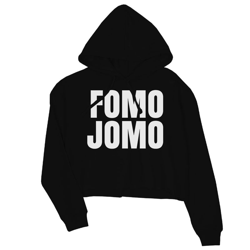 365 Printing Fomo Jomo Womens Cropped Hoodie Pullover Funny Saying Birthday Gift