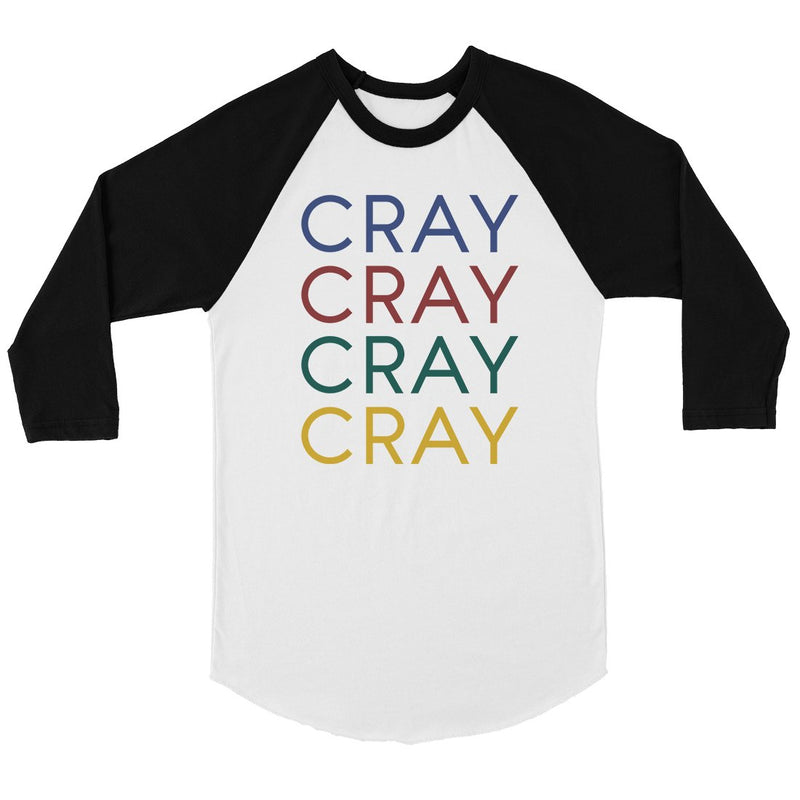 365 Printing Cray Womens Funny Baseball Shirt Gag Birthday Gift For Best Friends