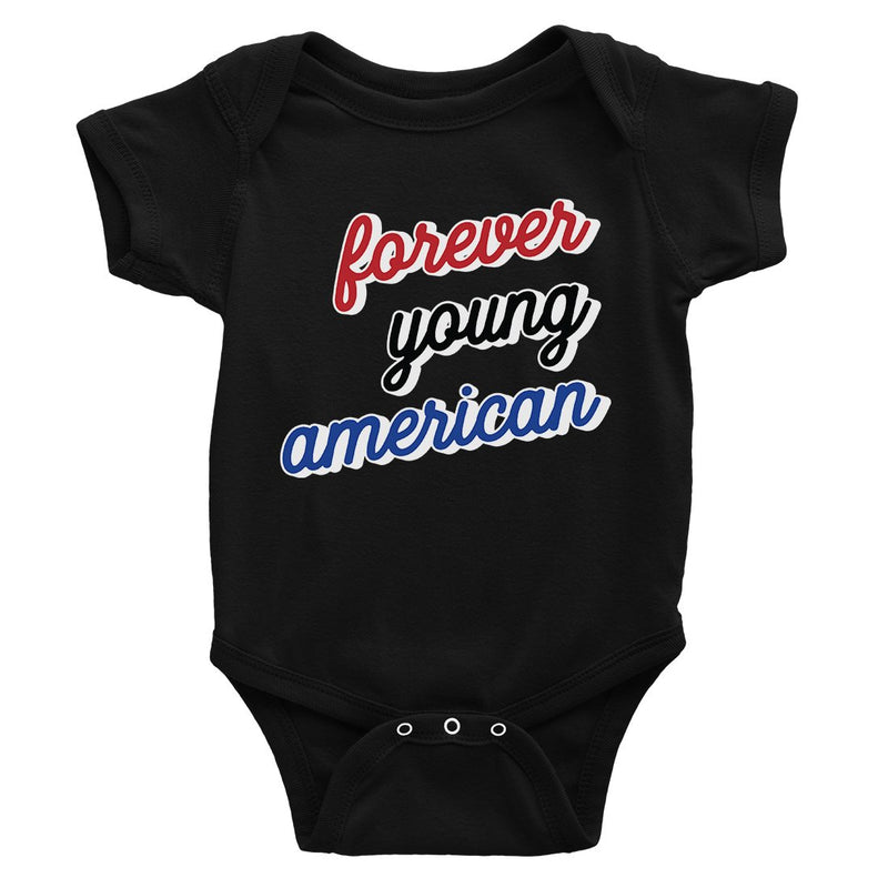 365 Printing Forever Young American Funny Baby Bodysuit Gift For Baby Shower