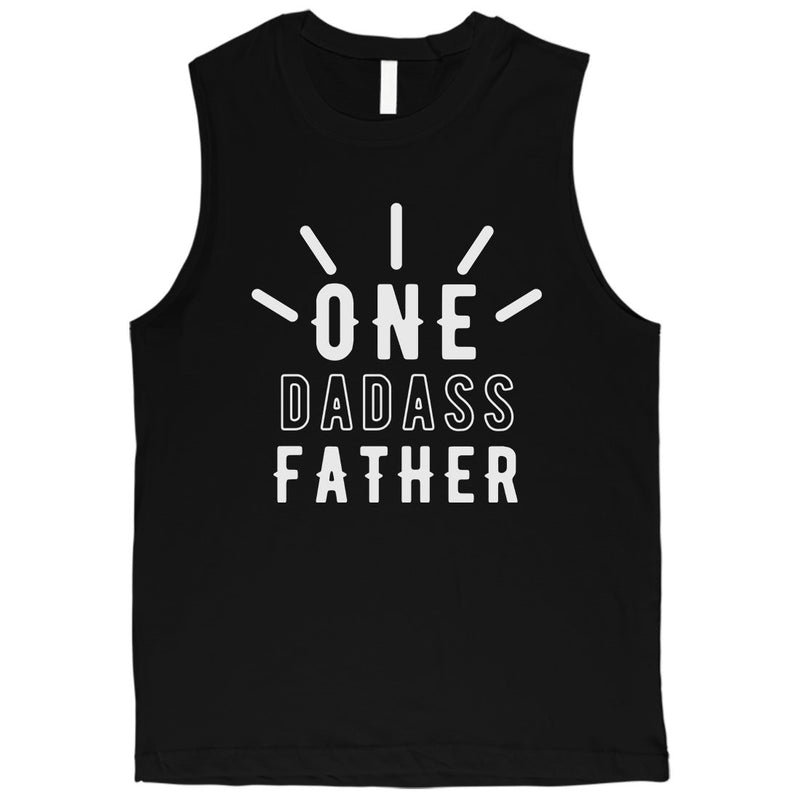 One Dadass Father Mens Encouraging Cool Muscle Shirt For Fathers