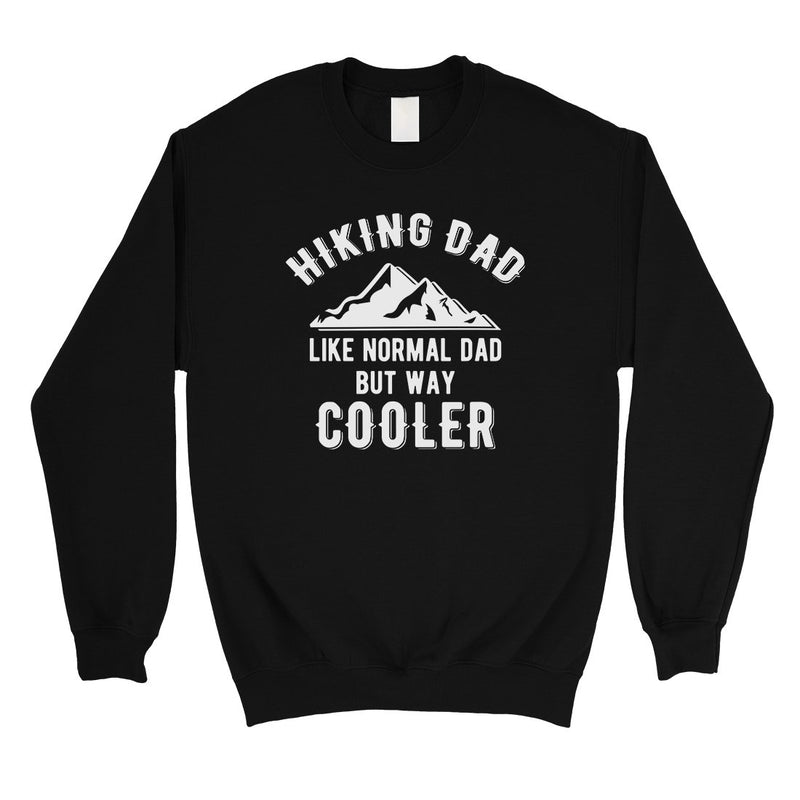 Hiking Dad Mens/Unisex Fleece Sweatshirt Charming Thoughtful Gift