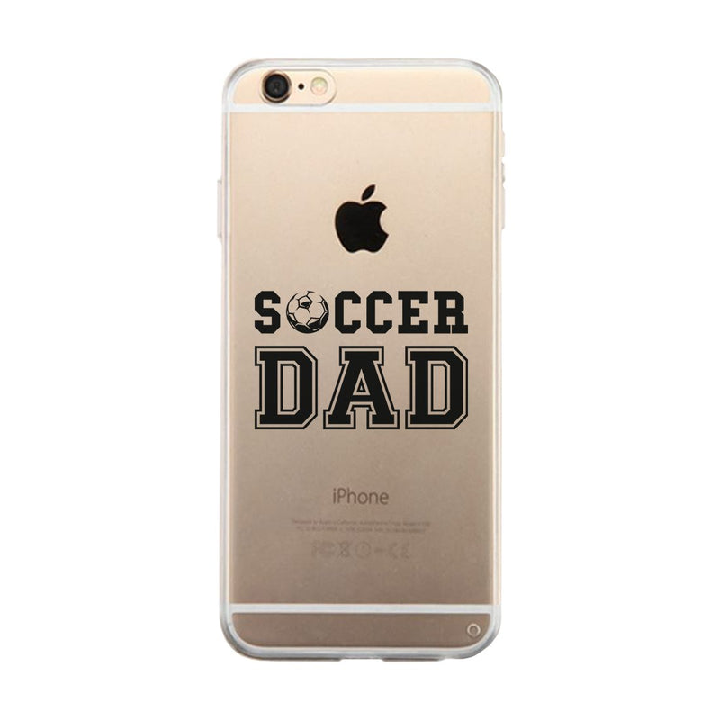 Soccer Dad Clear Case Passionate Committed Fun Fathers Day Dad Gift