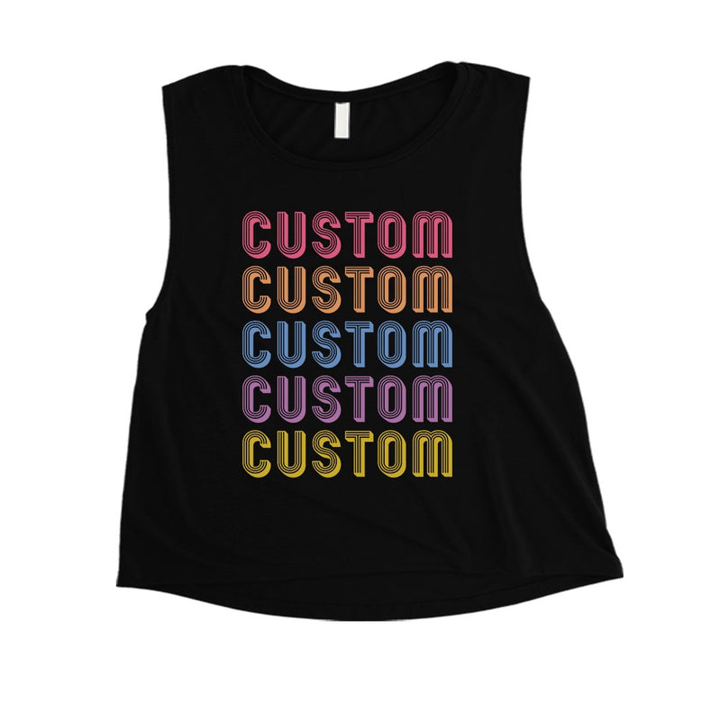Colorful Multiline Text Energetic Womens Personalized Crop Tops