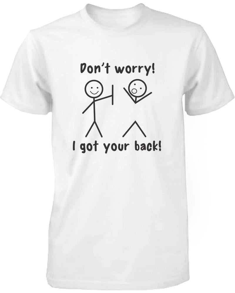 Men's Funny Graphic Tees - I Got Your Back White Cotton T-shirt