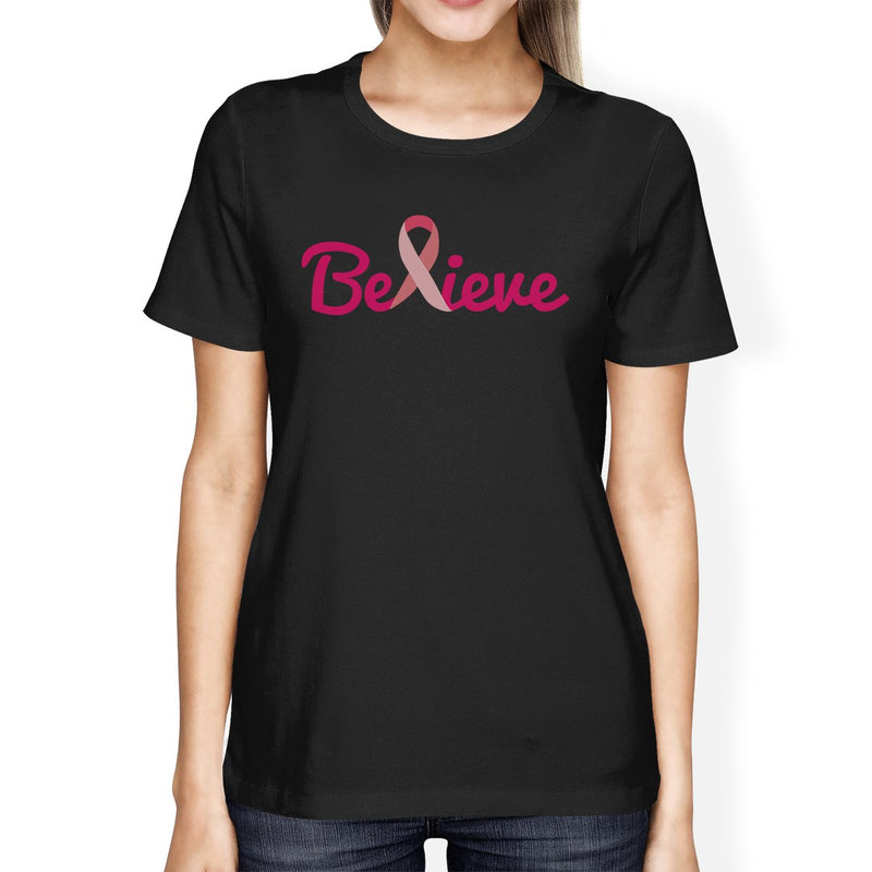 Believe Breast Cancer Awareness Womens Black Shirt