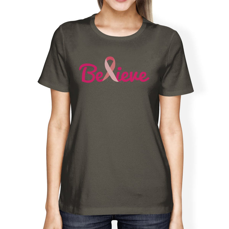 Believe Breast Cancer Awareness Womens Dark Grey Shirt