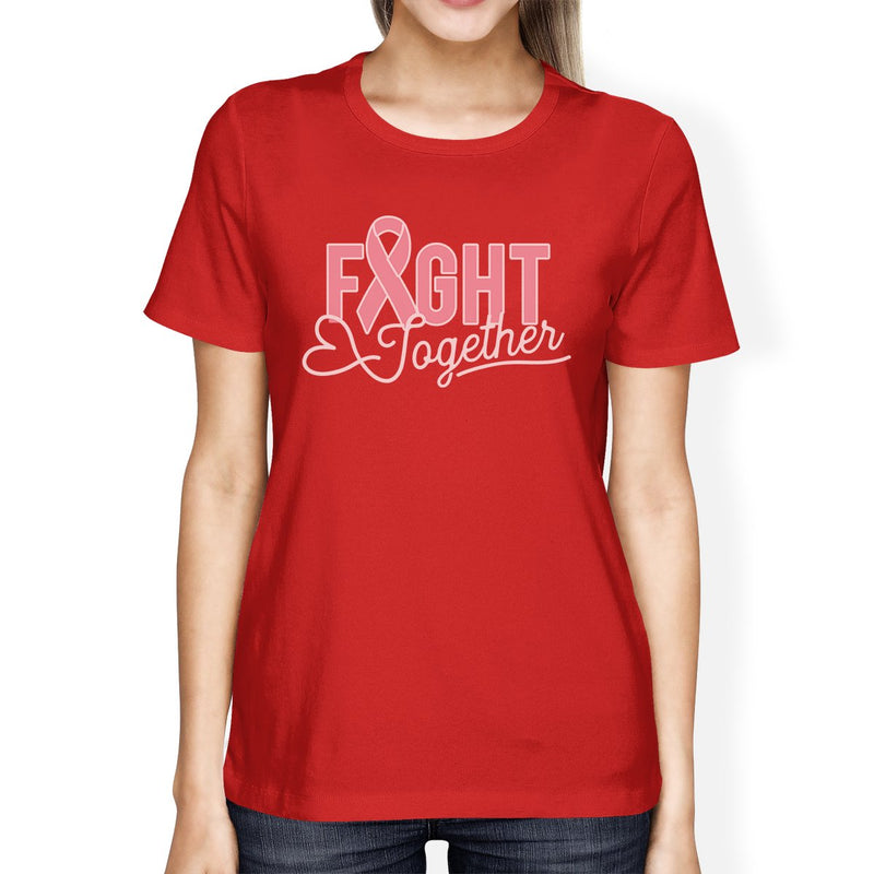Fight Together Breast Cancer Awareness Womens Red Shirt
