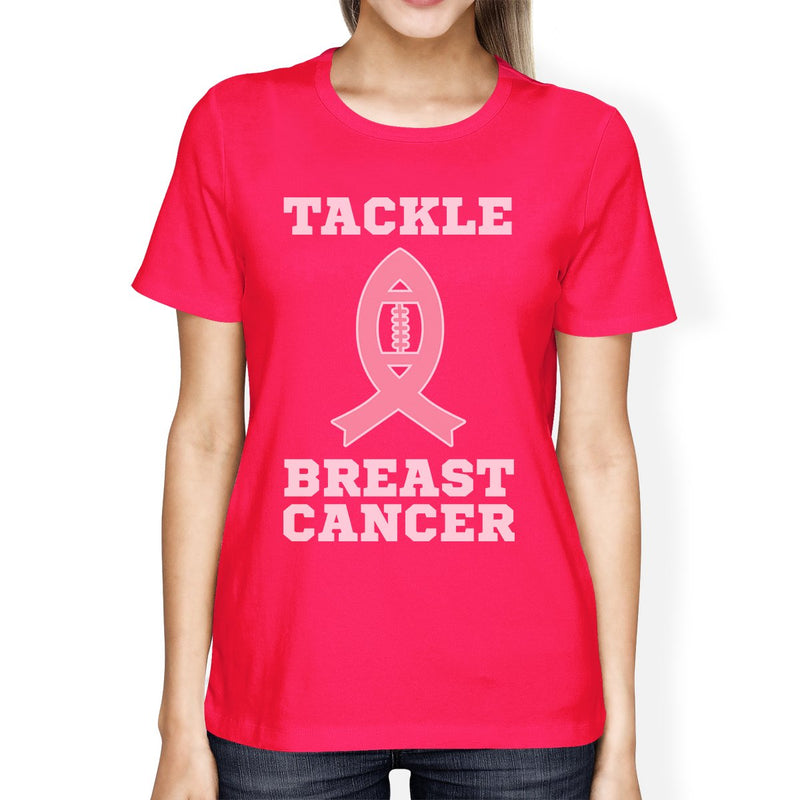Tackle Breast Cancer Football Womens Hot Pink Shirt