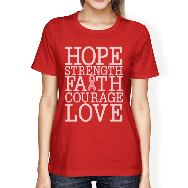 Hope Strength Faith Courage Love Breast Cancer Womens Red Shirt