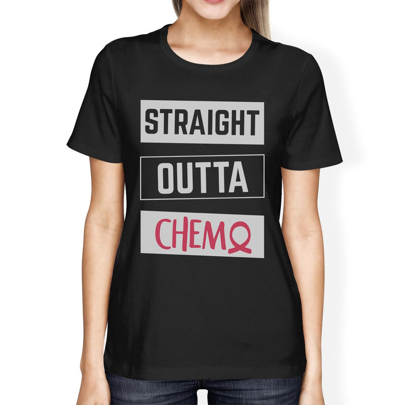 Straight Outta Chemo Breast Cancer Womens Black Shirt