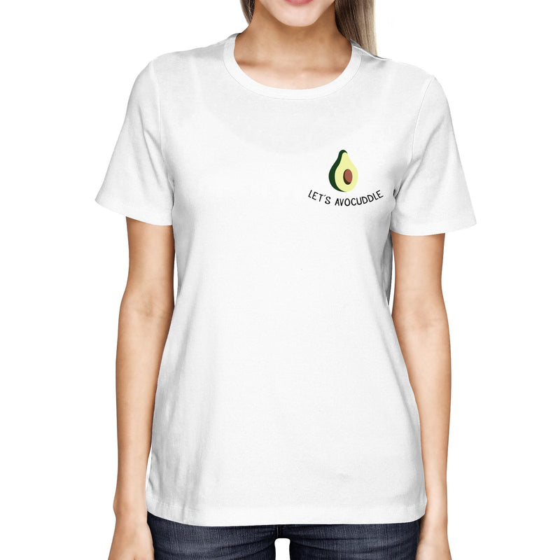 Let's Avocuddle Pocket Print Women's White Shirt Back To School