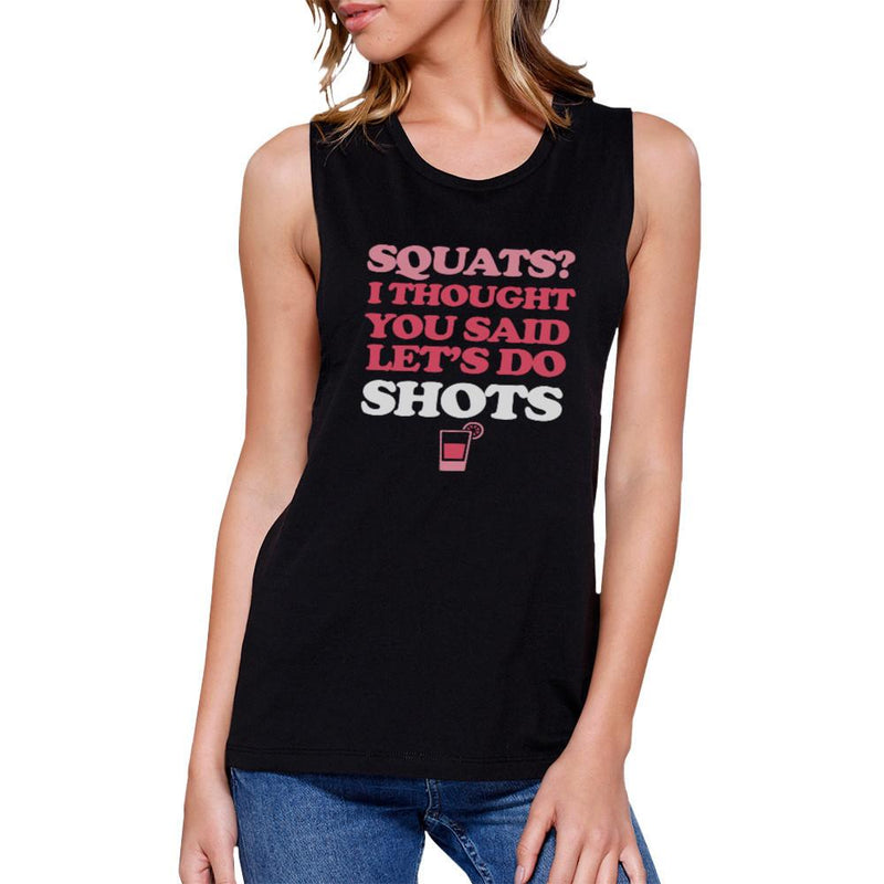 Squats Shots Work Out Muscle Tee Women's Workout Tank Sleeveless Top