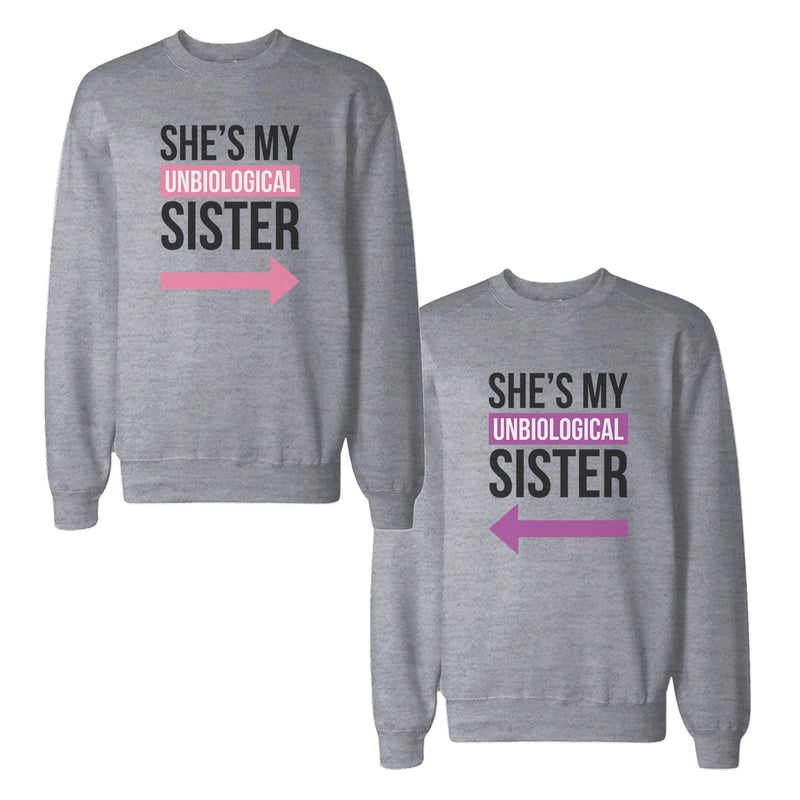 Unbiological Sister BFF Sweatshirts Friendship Matching Sweat Shirts