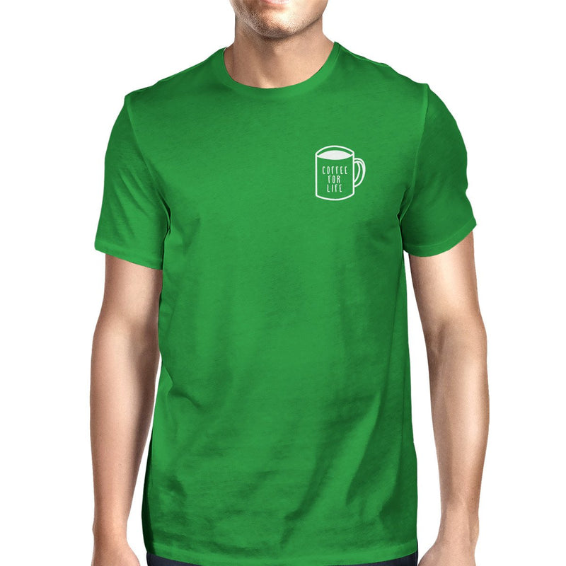 Coffee For Life Pocket Mans Kelly Green Tee Cute Typographic Tee