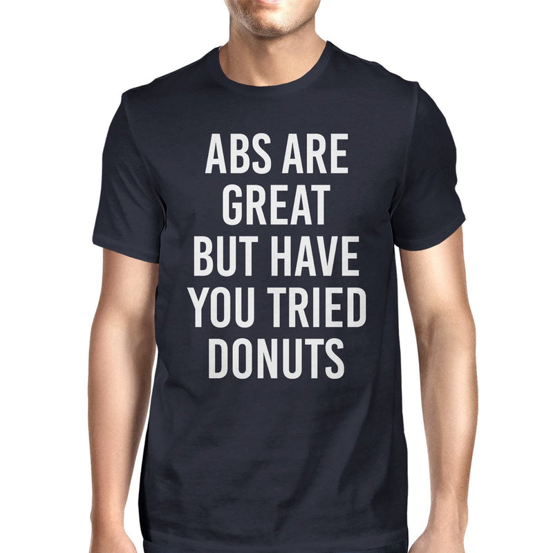 Abs Are Great But Tried Donut Men Navy T-shirts Funny T-shirt