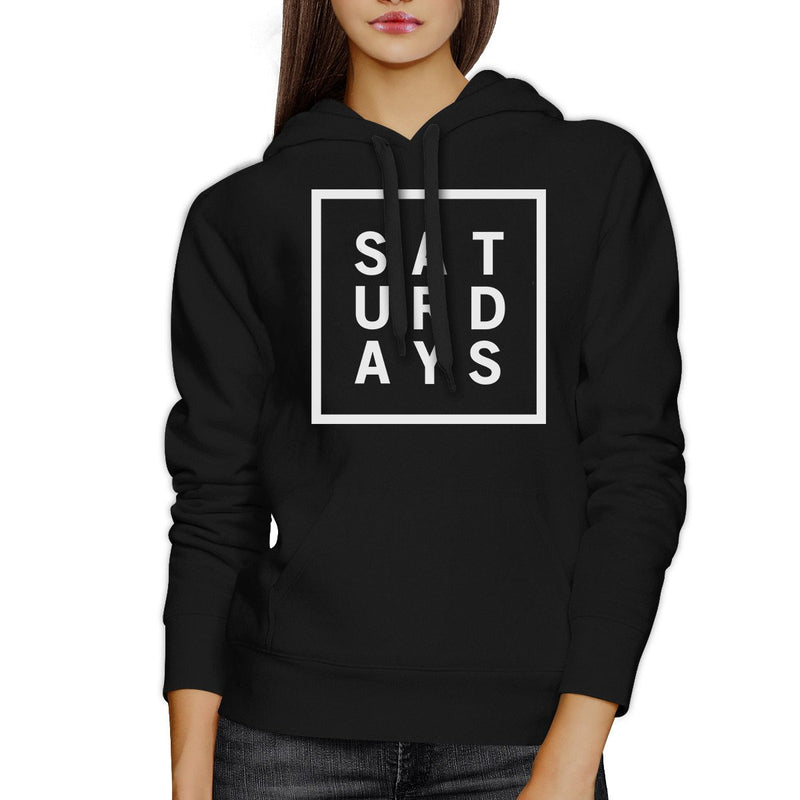 Saturdays Black Hoodie Pullover Fleece Crew Neck Gifts Ideas