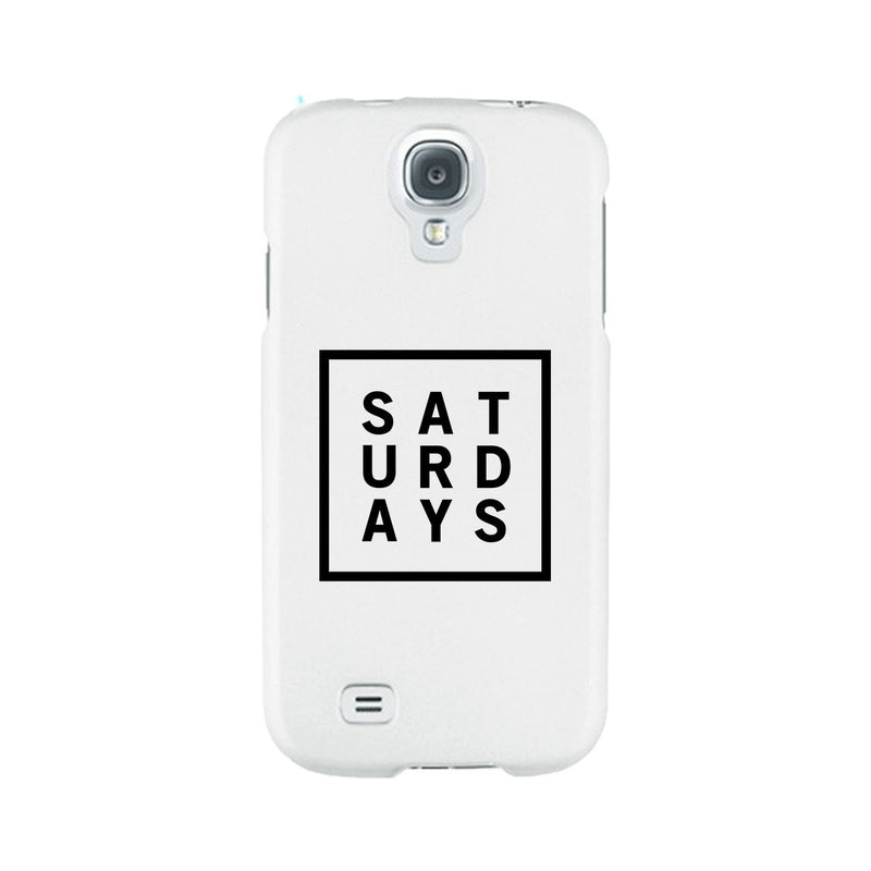 Saturday White Phone Cases For Apple, Samsung Galaxy, LG, HTC Gift Ideas