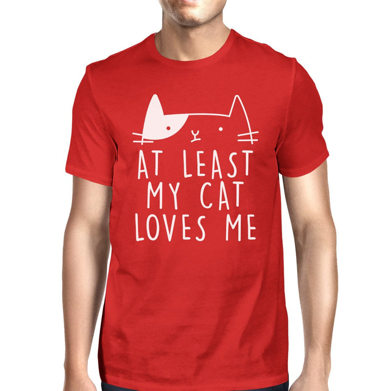 At Least My Cat Loves Mens Red T-shirt Cat Graphic Shirt Gift Ideas