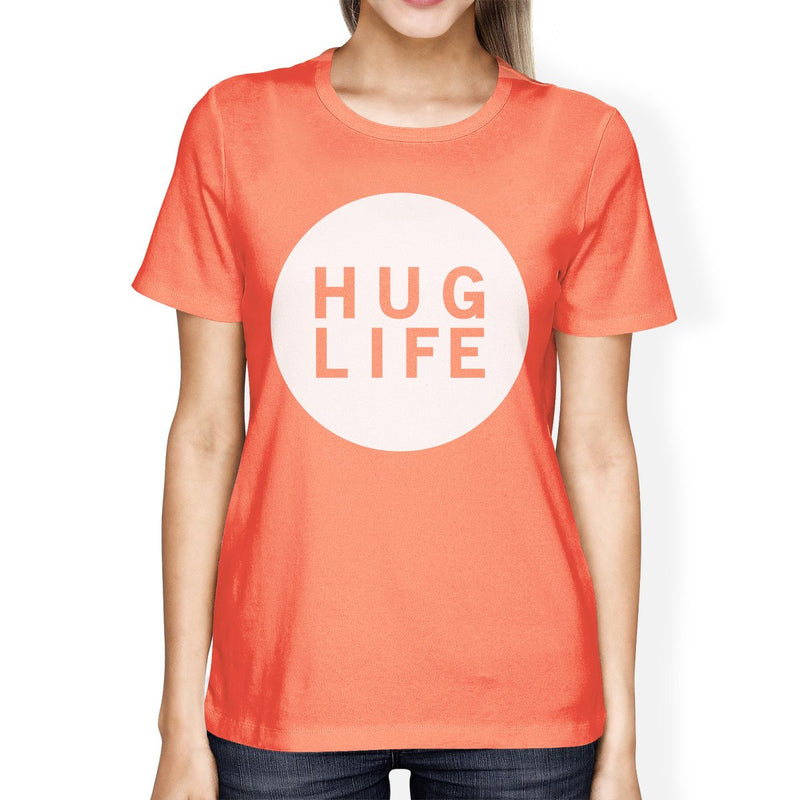Hug Life Women's Peach T-shirt Simple Trnedy Design  Round-Neck Tee
