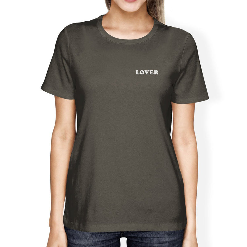 Lover Women's Dark Grey T-shirt Lovely Graphic Tee Cute Gift Ideas