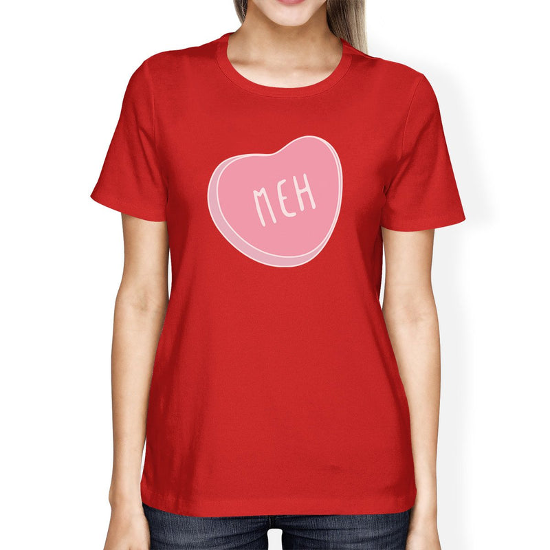 Meh Women's Red T-shirt Cute Graphic Tee Gift Ideas For Birthdays