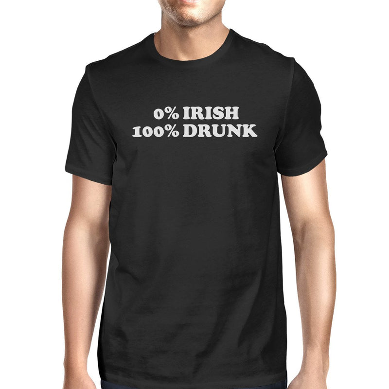 0% Irish 100% Drunk Men's Black T-shirt Funny Irish Graphic Shirt