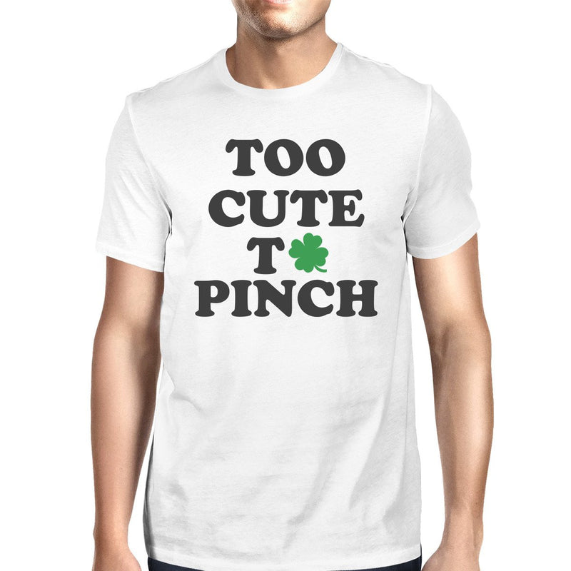 Too Cute To Pinch Men's White T-shirt Round-Neck Patrick's Day Tee