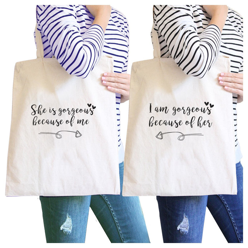 She Is Gorgeous Because Of Me Natural Cute Grocery Bag Gift For Mom