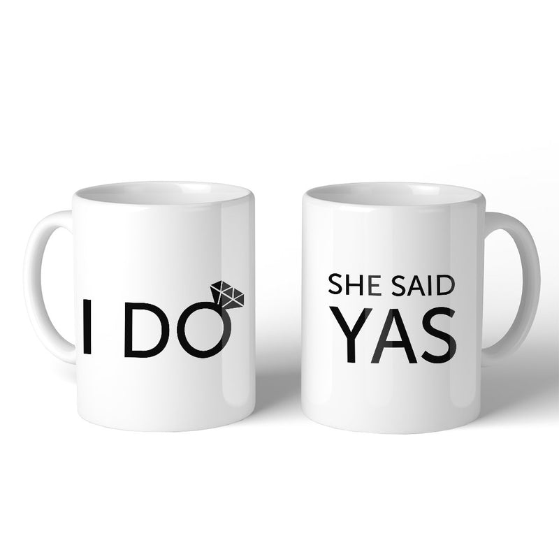 I Do She Said Yas BFF Matching Gift Coffee Mugs 11 Oz Everlasting