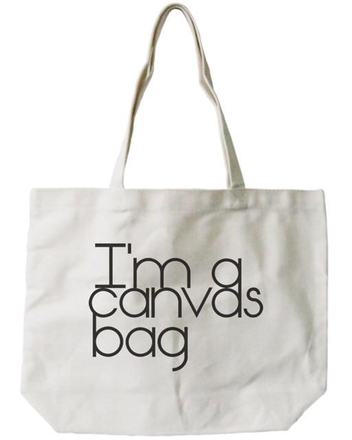 Women's Reusable Bag-I'm a Canvas Bag Eco-friendly Natural Canvas Tote Bag