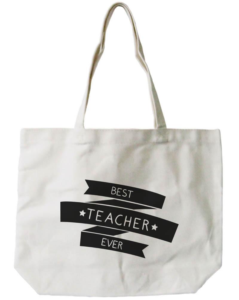 Women's Canvas Bag- Natural Canvas Tote Bag by - "Best Teacher Ever"