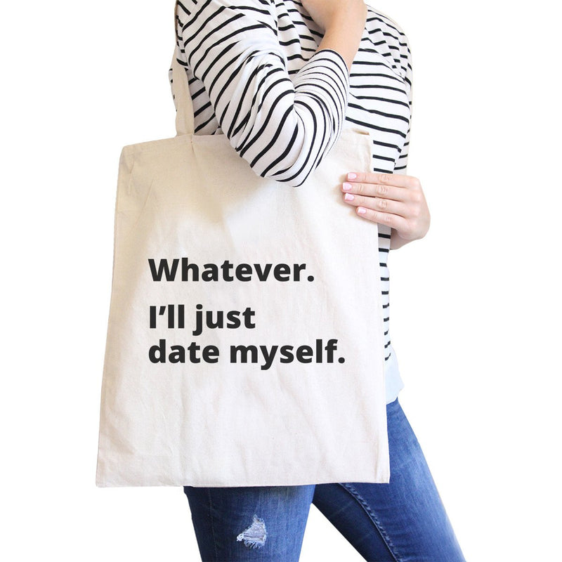 Date Myself Eco Bag Humorous Quote Gift Idea For Single Friends