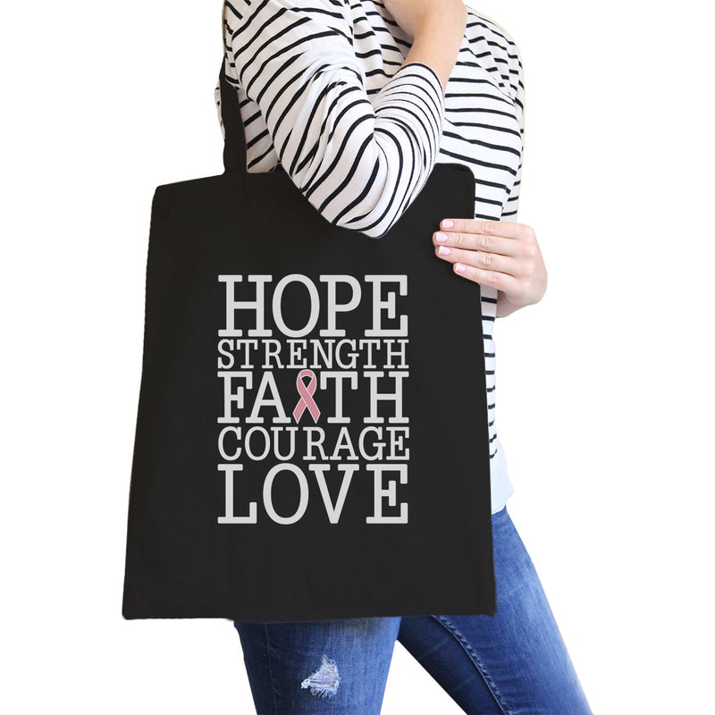 Hope Strength Faith Courage Love Breast Cancer Black Canvas Bags