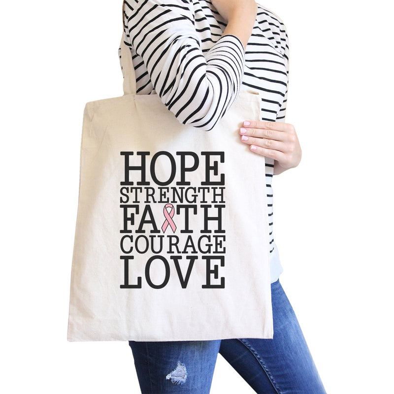 Hope Strength Faith Courage Love Breast Cancer Natural Canvas Bags