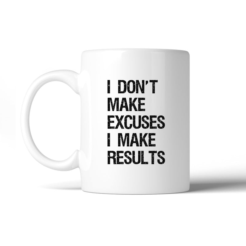 Excuses Results 11 Oz Ceramic Coffee Mug Funny Workout Gift Ideas