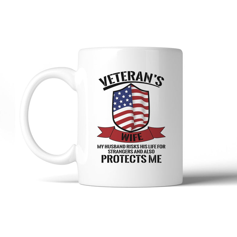 Veteran's Wife 11 Oz Ceramic Cute Coffee Mug  Independence Day Gift